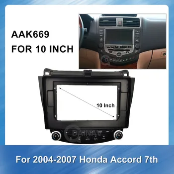 10 Polegadas, Rádio de Carro Fáscia Para Honda Accord 7º 2004-2007 Estéreo no Painel de Montagem do Traço Guarnição Kit de Instalação de Quadro de  5